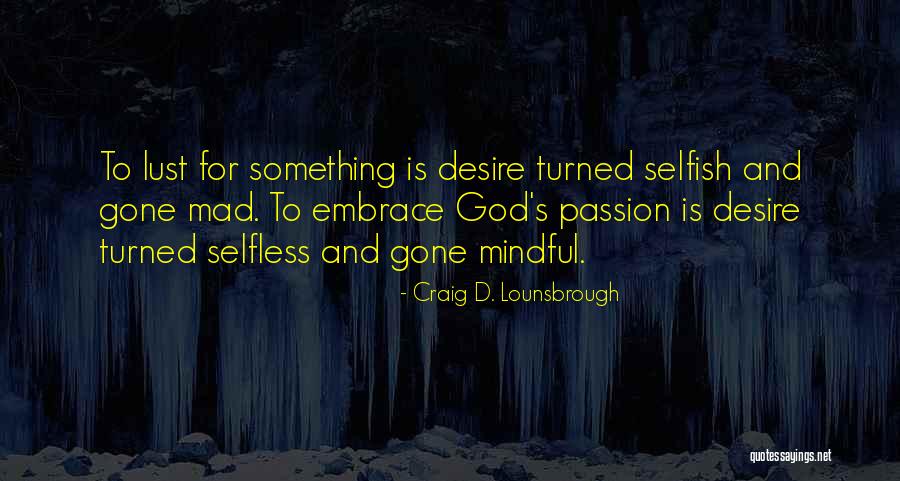 Idiomatically Define Quotes By Craig D. Lounsbrough