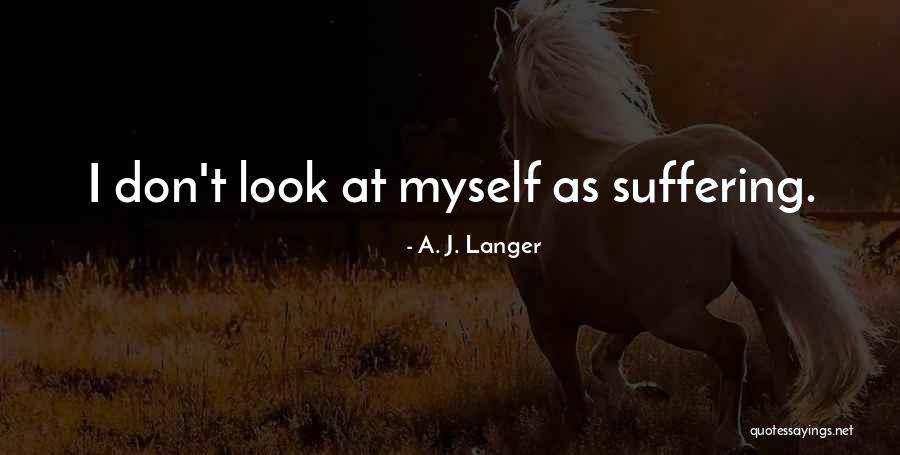 Idiome Vir Quotes By A. J. Langer Idiome Vir Quotes By A. J. Langer