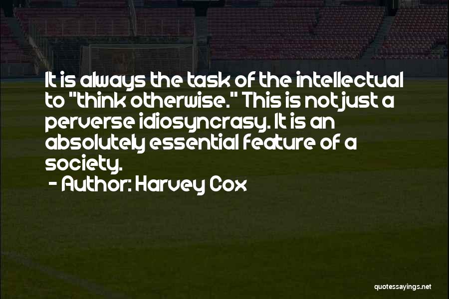 Idiosyncrasy Quotes By Harvey Cox