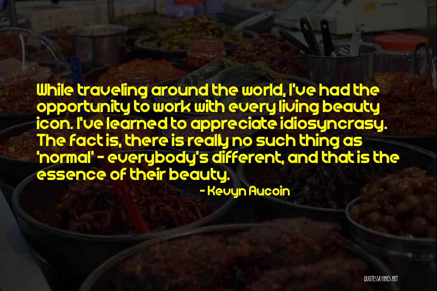 Idiosyncrasy Quotes By Kevyn Aucoin Idiosyncrasy Quotes By Kevyn Aucoin