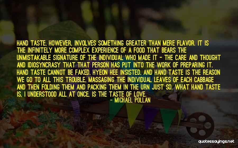 Idiosyncrasy Quotes By Michael Pollan Idiosyncrasy Quotes By Michael Pollan