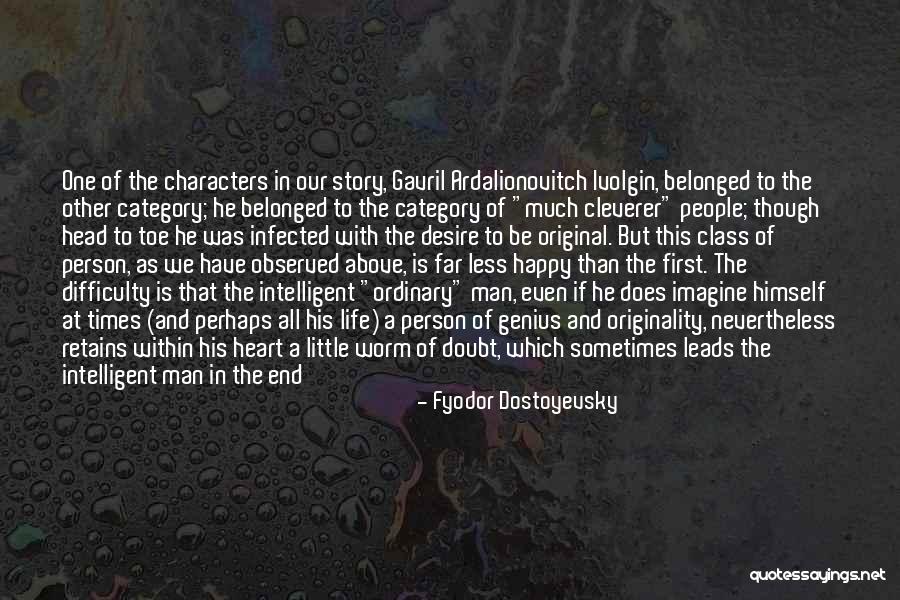 Idiot Person Quotes By Fyodor Dostoyevsky Idiot Person Quotes By Fyodor Dostoyevsky
