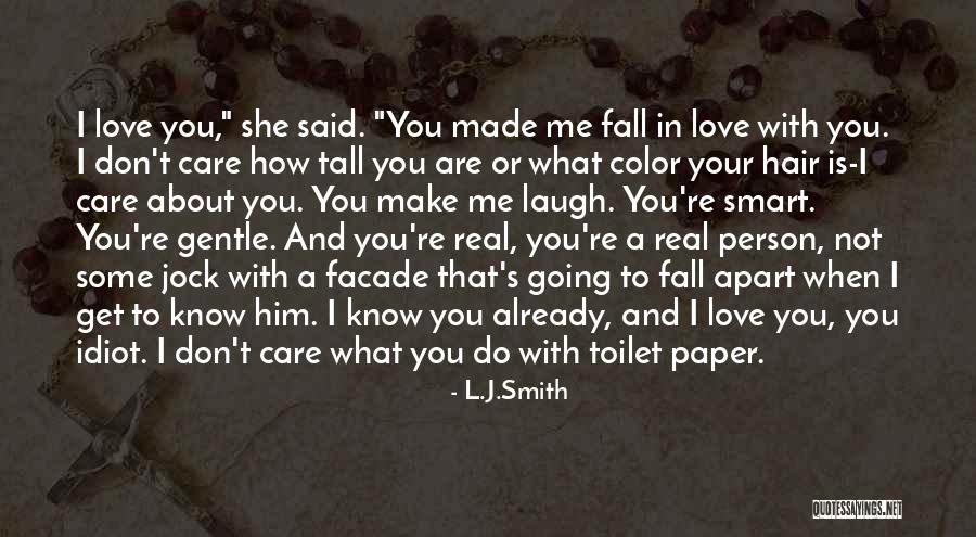 Idiot Person Quotes By L.J.Smith Idiot Person Quotes By L.J.Smith