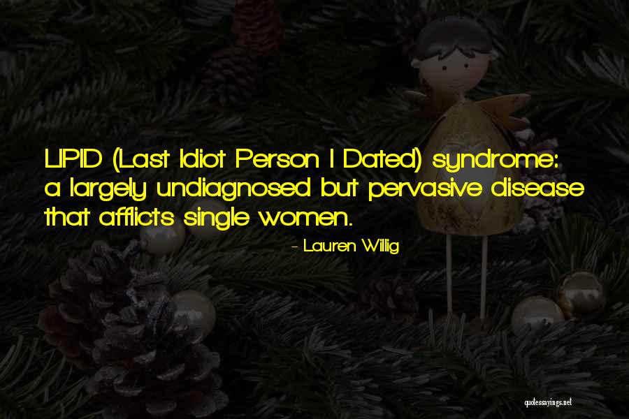 Idiot Person Quotes By Lauren Willig Idiot Person Quotes By Lauren Willig
