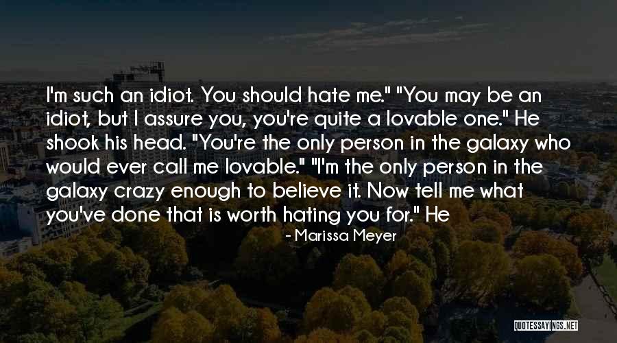 Idiot Person Quotes By Marissa Meyer Idiot Person Quotes By Marissa Meyer