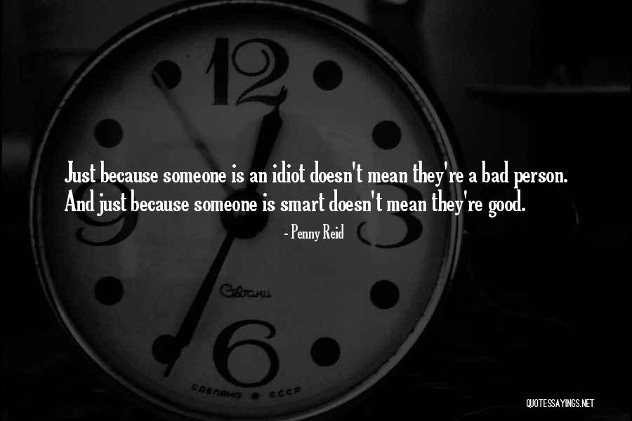 Idiot Person Quotes By Penny Reid Idiot Person Quotes By Penny Reid