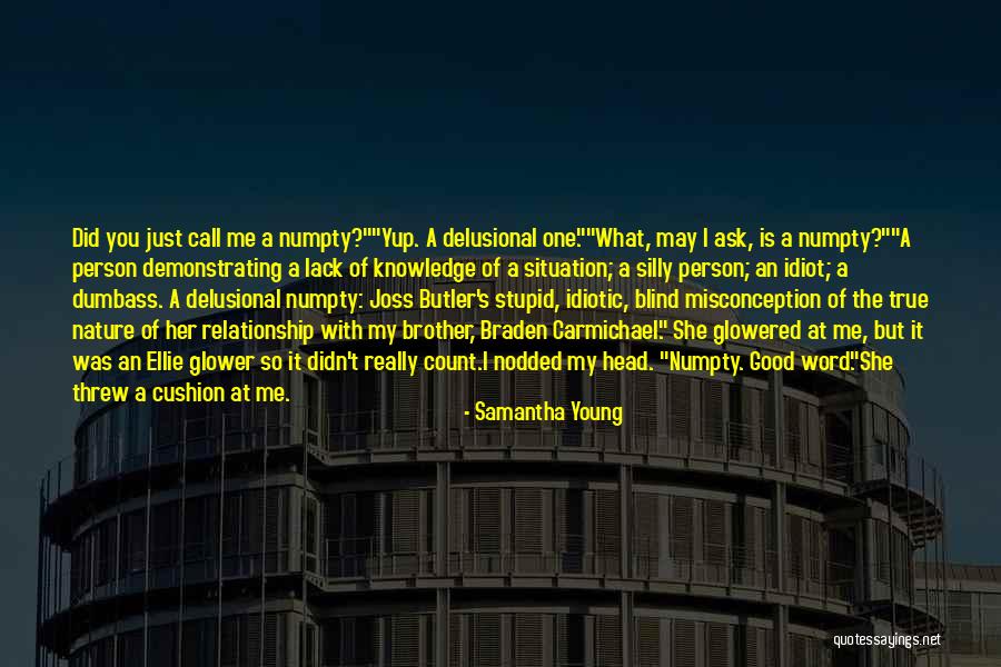 Idiot Person Quotes By Samantha Young Idiot Person Quotes By Samantha Young