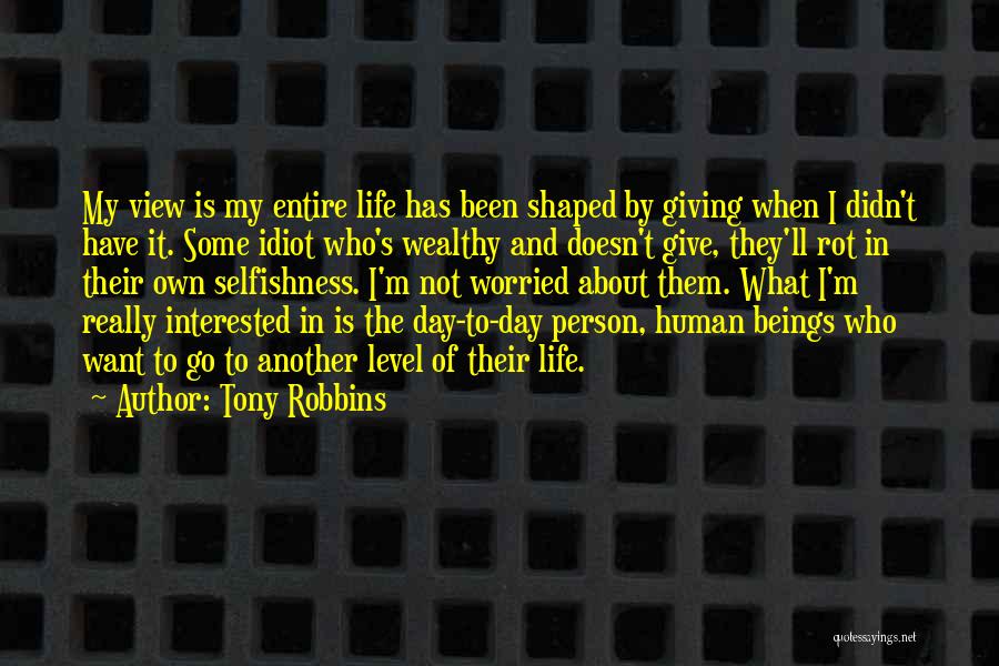 Idiot Person Quotes By Tony Robbins