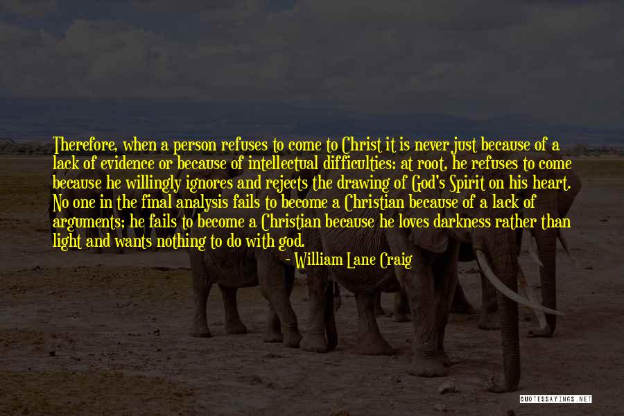Idiot Person Quotes By William Lane Craig Idiot Person Quotes By William Lane Craig