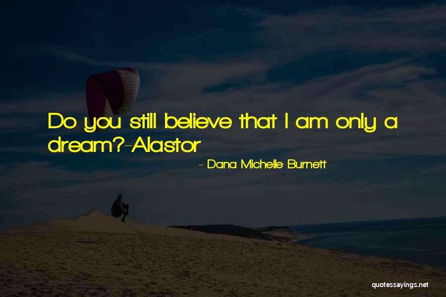 Idiotic Inspirational Quotes By Dana Michelle Burnett Idiotic Inspirational Quotes By Dana Michelle Burnett