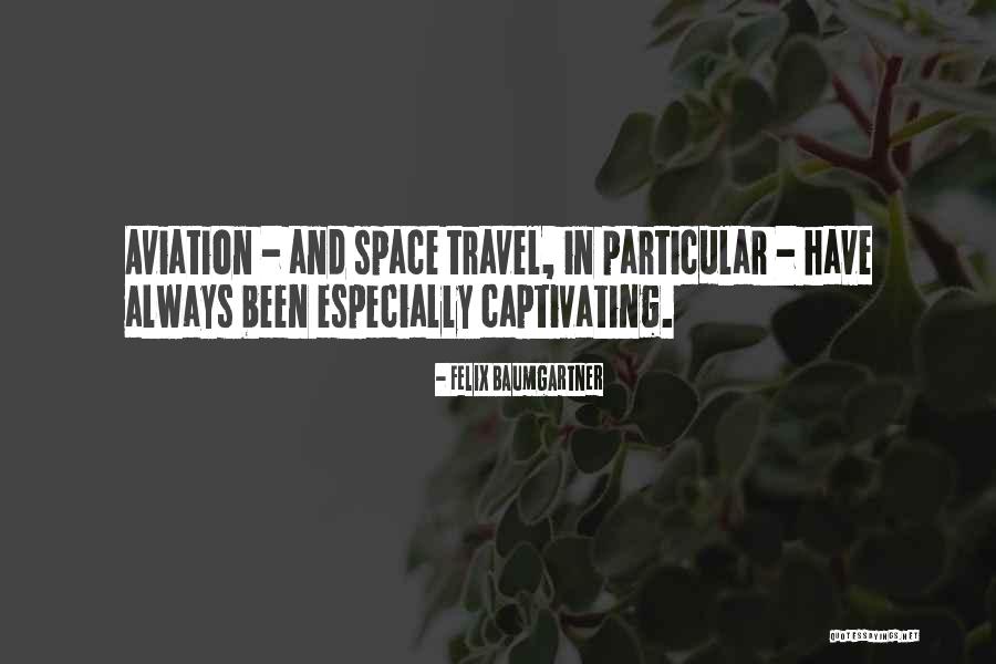 Idiotika Quotes By Felix Baumgartner Idiotika Quotes By Felix Baumgartner