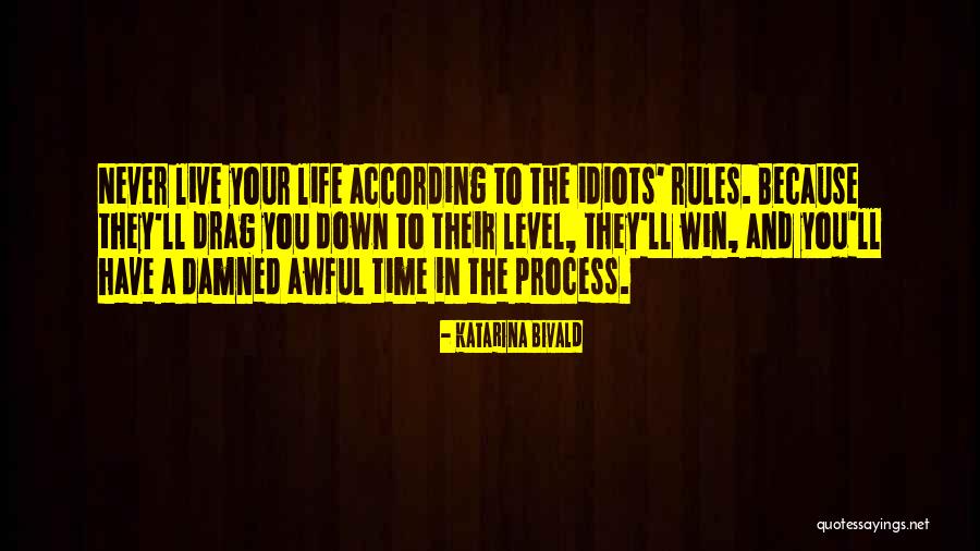 Idiots In Life Quotes By Katarina Bivald Idiots In Life Quotes By Katarina Bivald