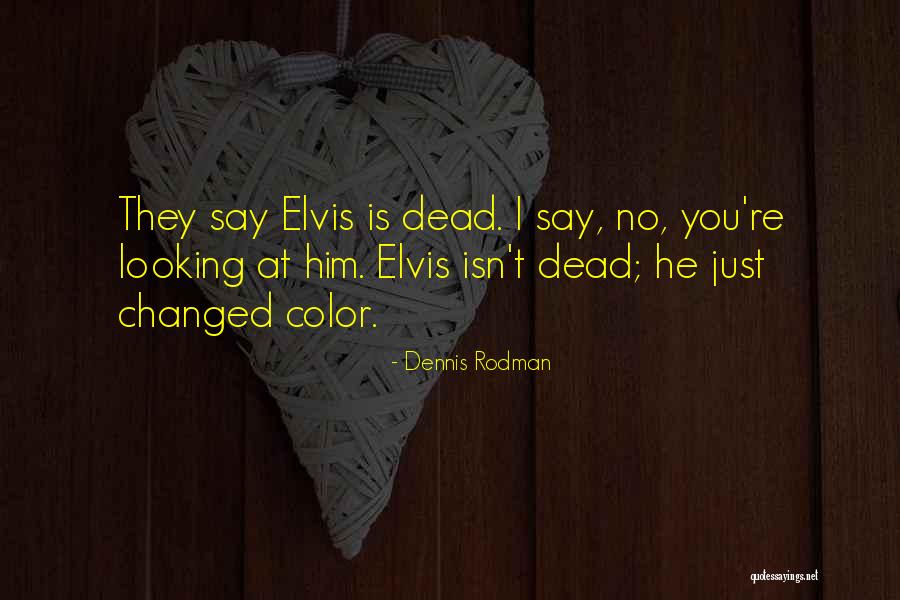 Idit Quotes By Dennis Rodman Idit Quotes By Dennis Rodman