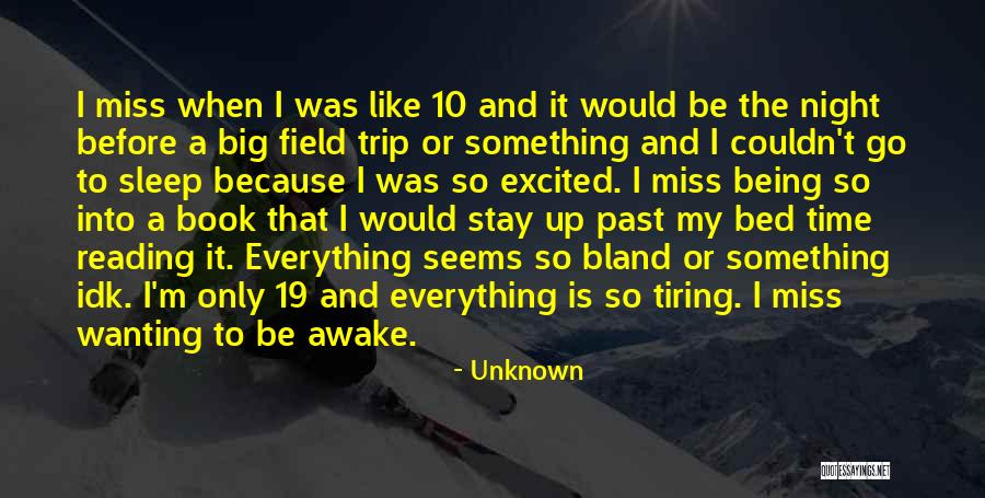 Idk What I Would Do Without You Quotes By Unknown Idk What I Would Do Without You Quotes By Unknown
