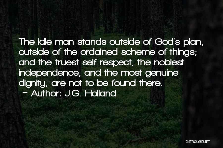 Idle Man Quotes By J.G. Holland