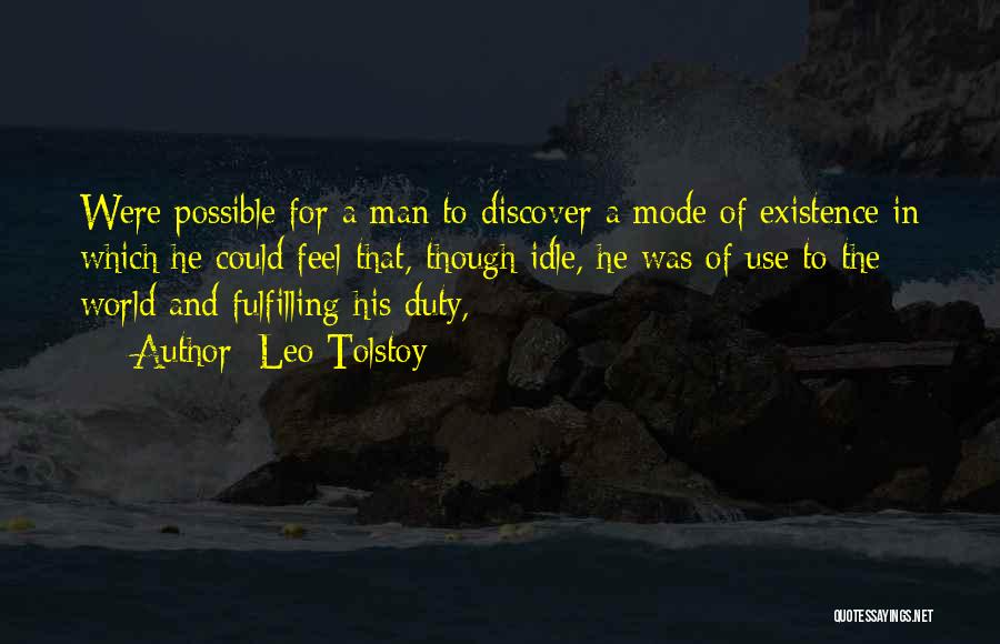 Idle Man Quotes By Leo Tolstoy