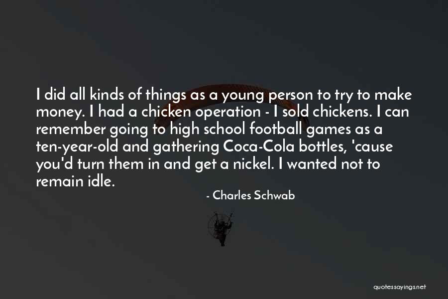 Idle Person Quotes By Charles Schwab Idle Person Quotes By Charles Schwab