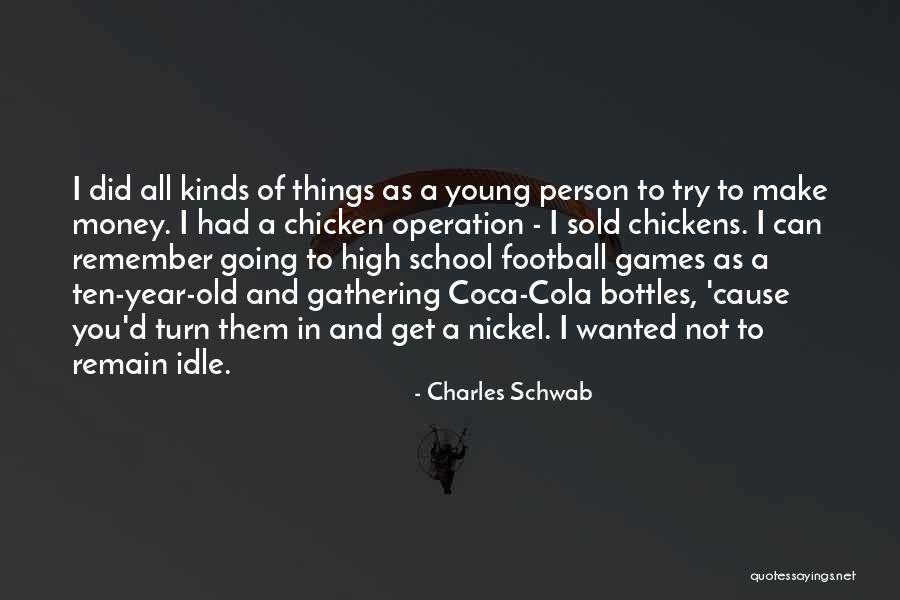 Idle Person Quotes By Charles Schwab