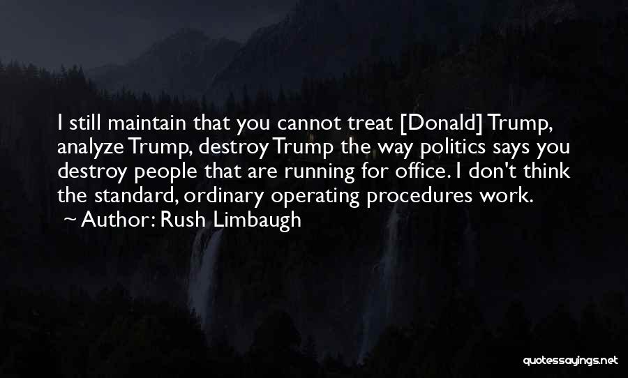 Idlely By Quotes By Rush Limbaugh