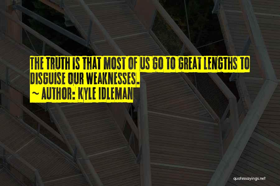 Idleman Quotes By Kyle Idleman