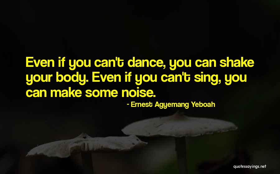 Idleness Quote Quotes By Ernest Agyemang Yeboah Idleness Quote Quotes By Ernest Agyemang Yeboah