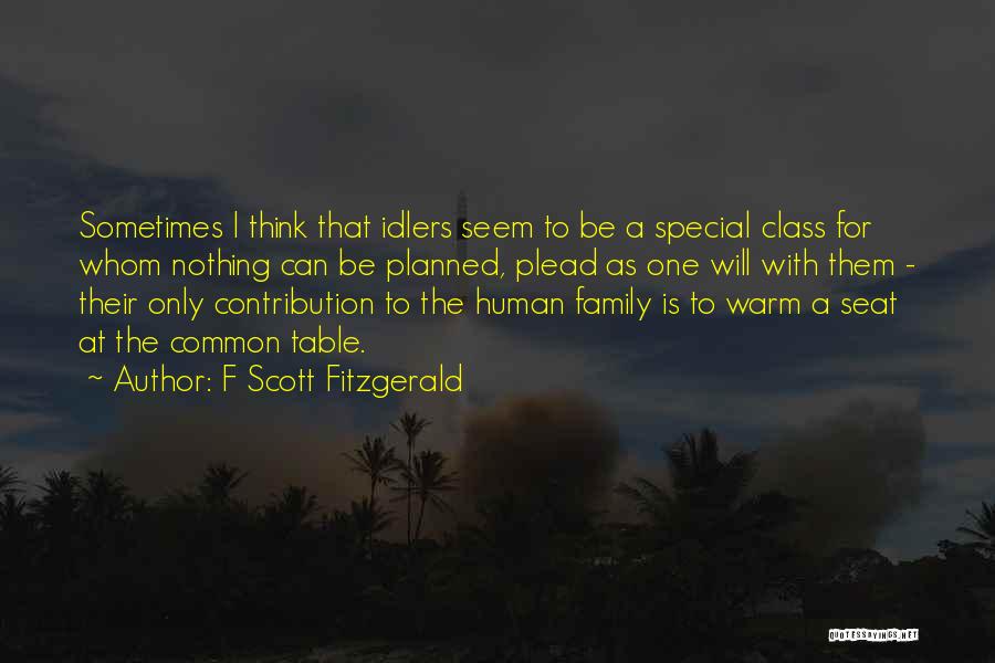 Idlers Quotes By F Scott Fitzgerald