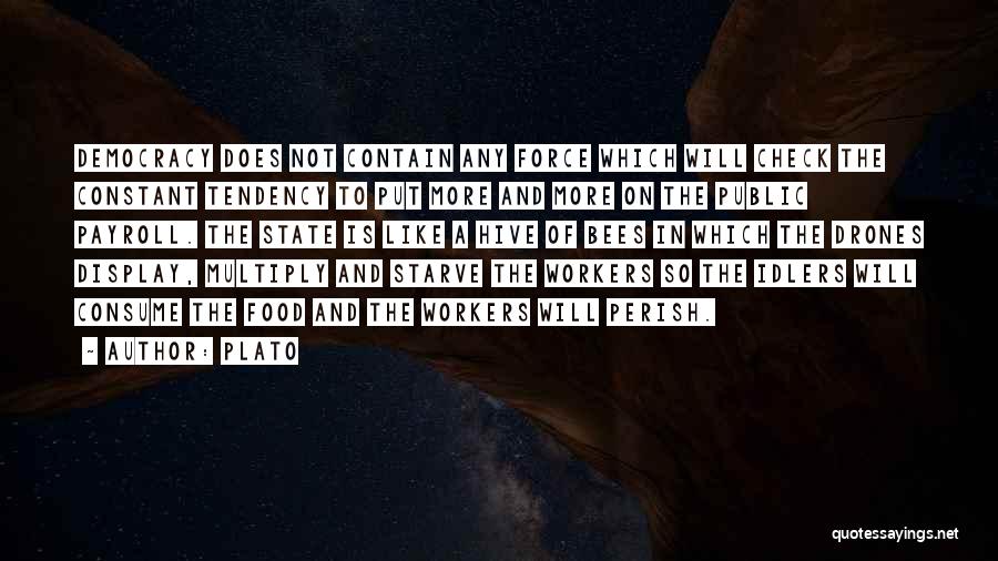 Idlers Quotes By Plato