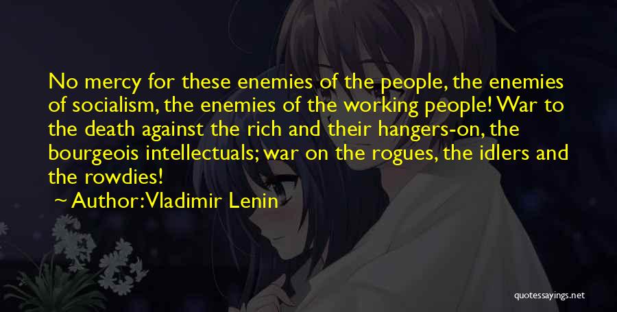 Idlers Quotes By Vladimir Lenin