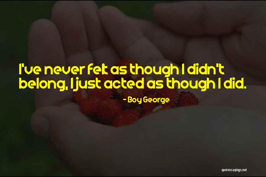 Idlest Quotes By Boy George Idlest Quotes By Boy George