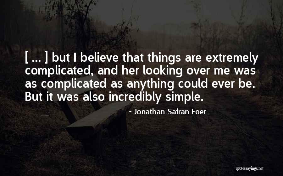 Idlest Quotes By Jonathan Safran Foer Idlest Quotes By Jonathan Safran Foer