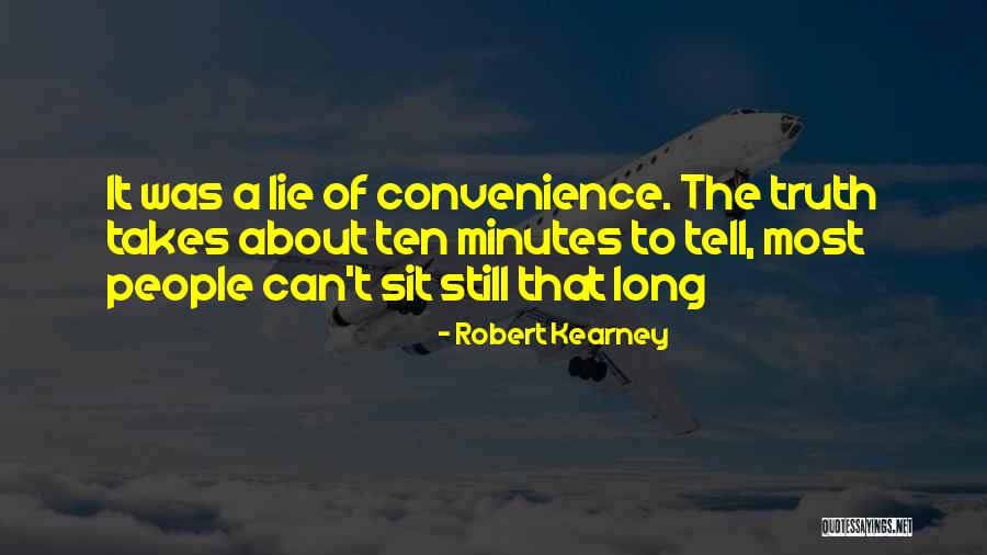 Idlest Quotes By Robert Kearney Idlest Quotes By Robert Kearney