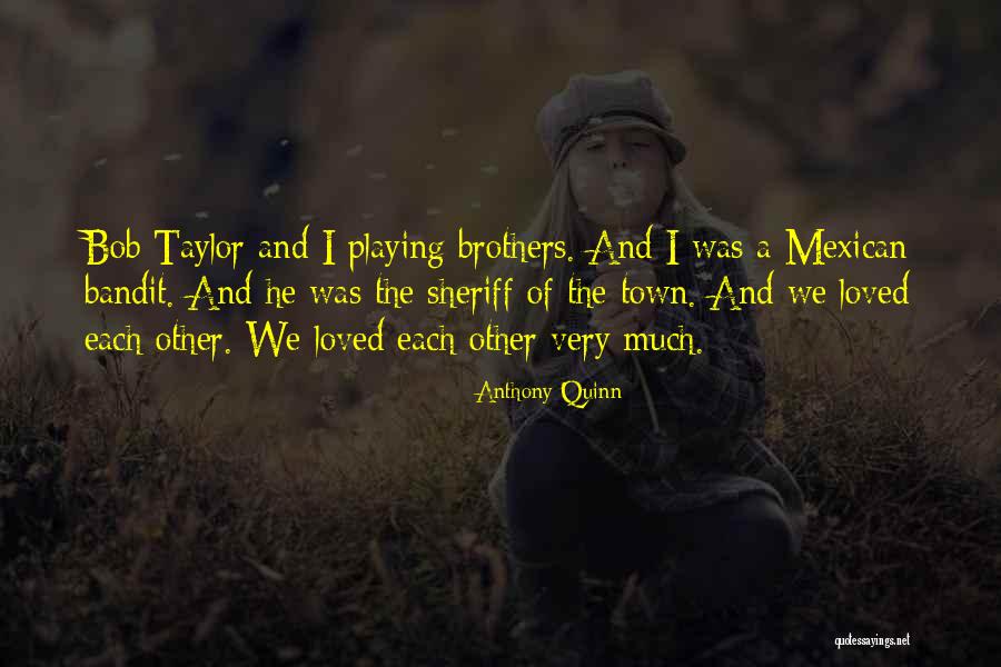 Idli Dosa Batter Quotes By Anthony Quinn