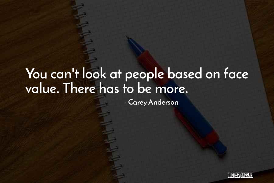 Idoia A Quotes By Carey Anderson
