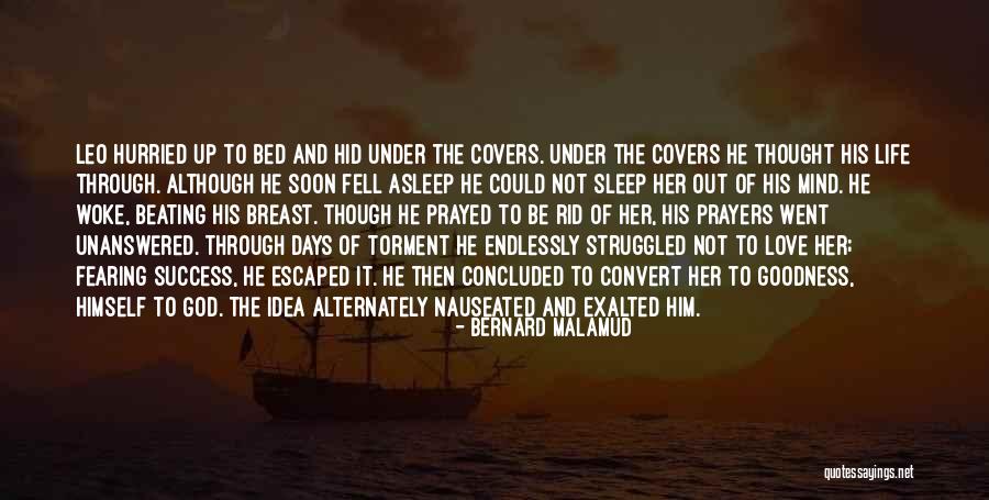 Idoia Riano Quotes By Bernard Malamud Idoia Riano Quotes By Bernard Malamud