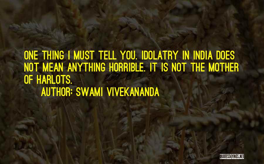 Idol Quotes By Swami Vivekananda