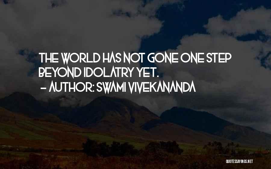 Idol Quotes By Swami Vivekananda