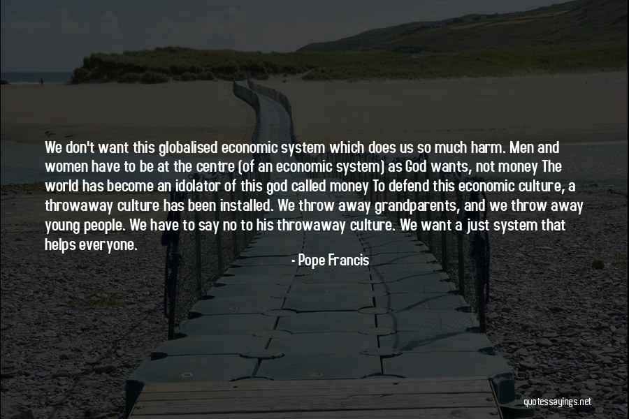 Idolator Quotes By Pope Francis Idolator Quotes By Pope Francis