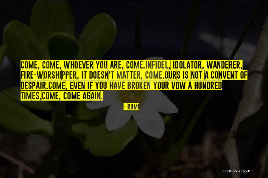 Idolator Quotes By Rumi Idolator Quotes By Rumi
