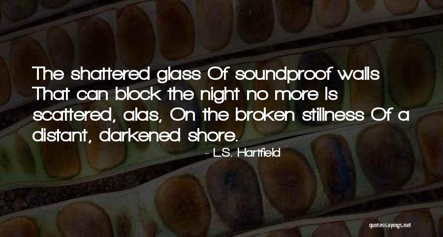 Idolators Quotes By L.S. Hartfield Idolators Quotes By L.S. Hartfield