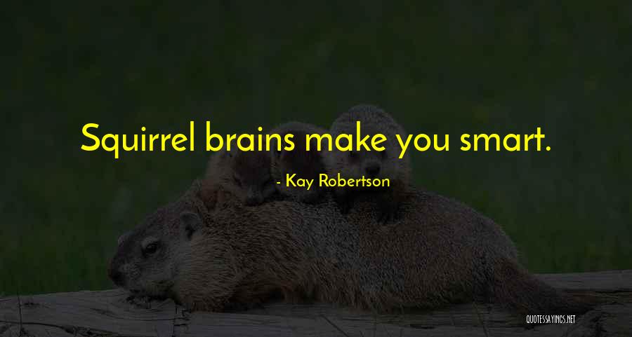 Idolatory Quotes By Kay Robertson Idolatory Quotes By Kay Robertson