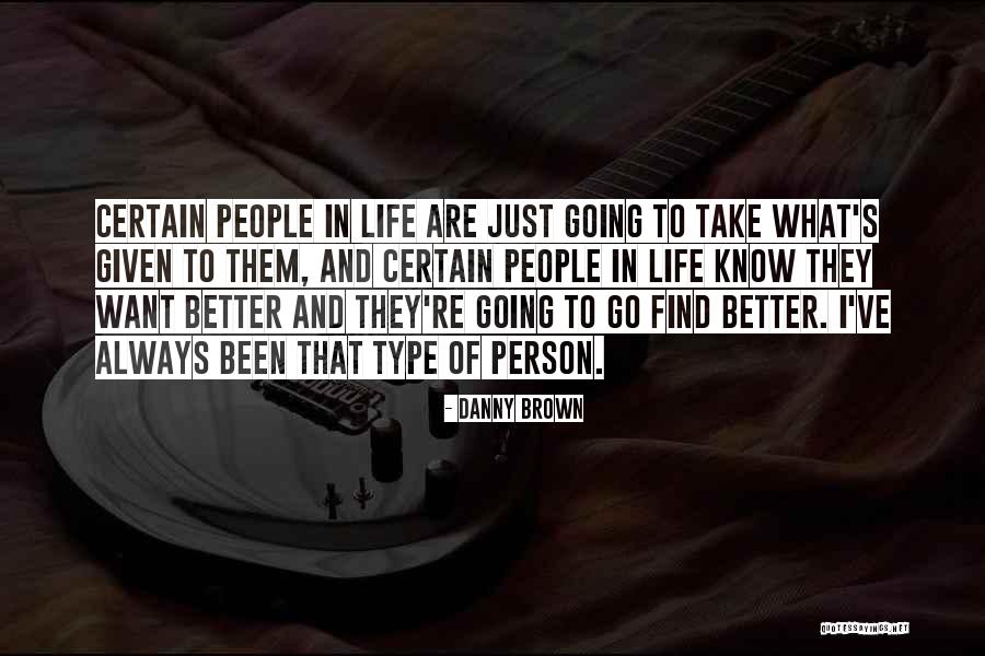 Idolatries Of The Mind Quotes By Danny Brown Idolatries Of The Mind Quotes By Danny Brown