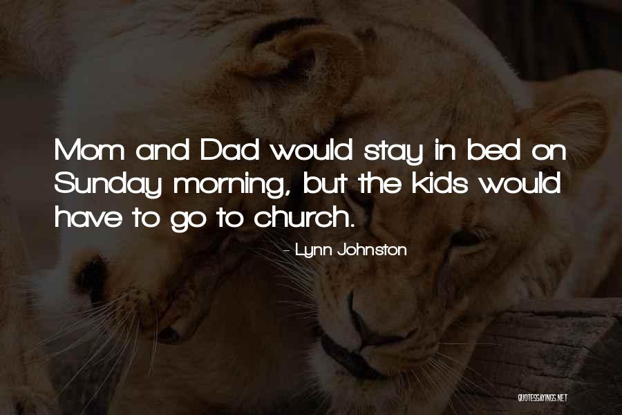 Idolising Quotes By Lynn Johnston Idolising Quotes By Lynn Johnston