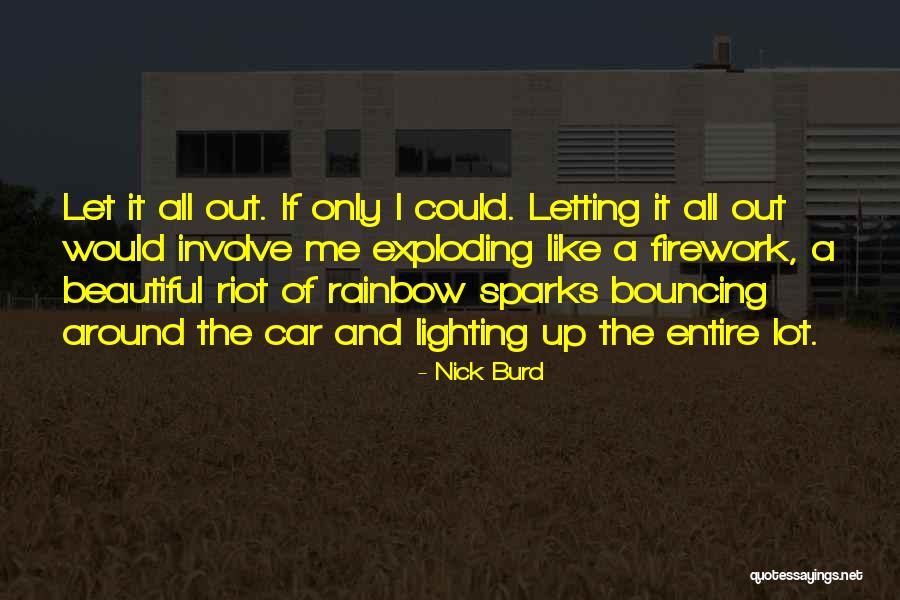 Idolising Quotes By Nick Burd Idolising Quotes By Nick Burd
