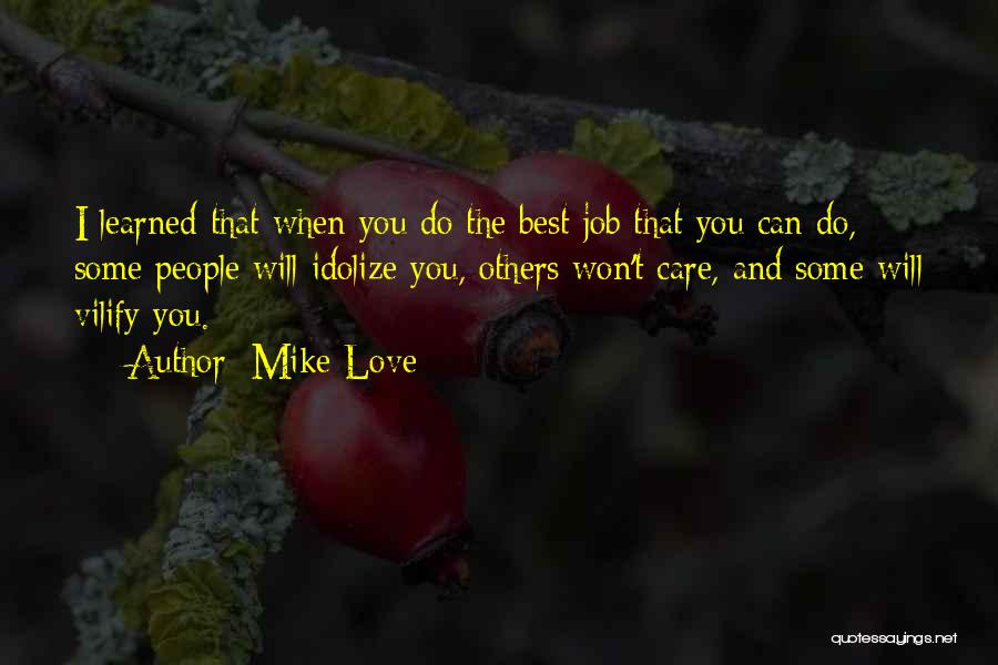 Idolize Quotes By Mike Love