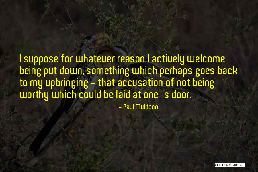 Idolly Quotes By Paul Muldoon Idolly Quotes By Paul Muldoon