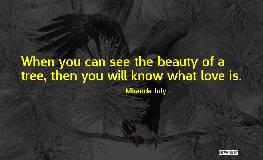Idolmaker Quotes By Miranda July Idolmaker Quotes By Miranda July