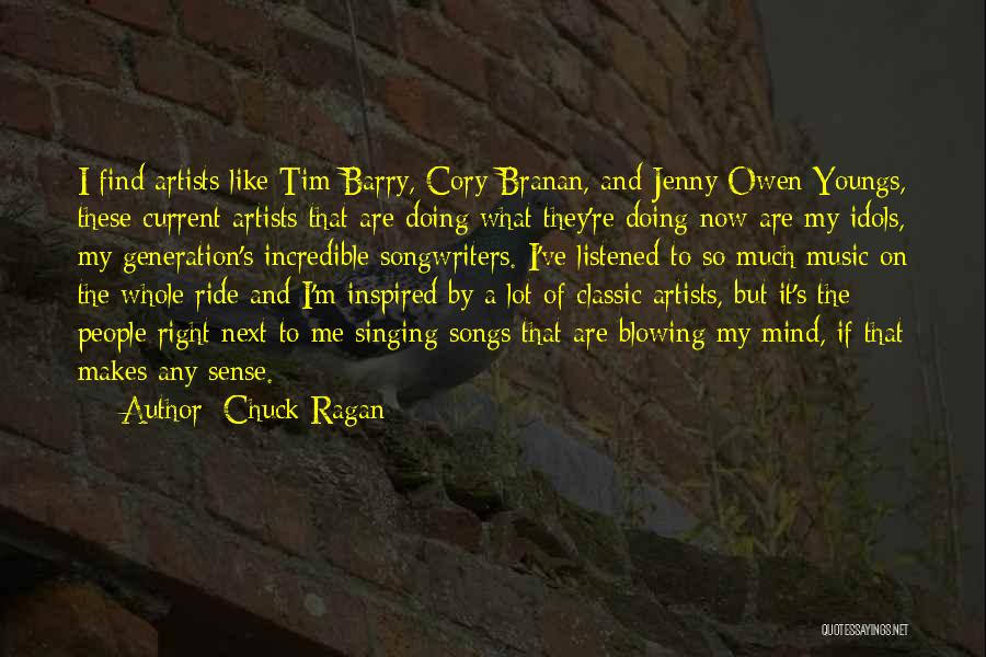 Idols Quotes By Chuck Ragan