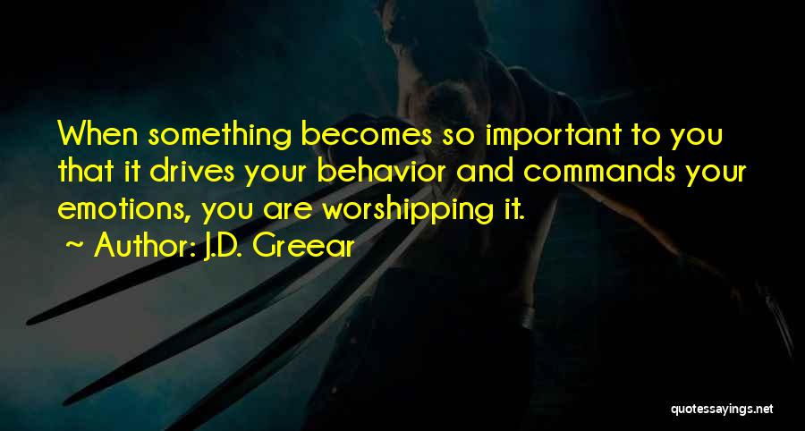 Idols Quotes By J.D. Greear