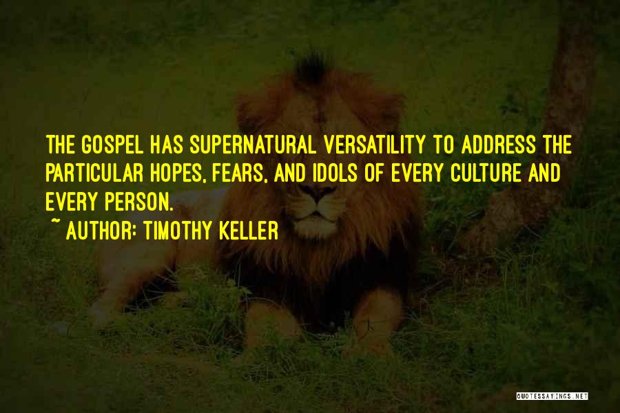Idols Quotes By Timothy Keller