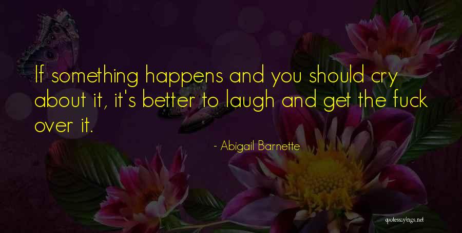 Idoso Feliz Quotes By Abigail Barnette